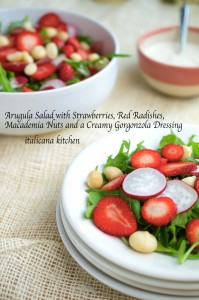 Arugula Salad with Strawberries, Red Radishes, Macadamia Nuts and a Creamy Gorgonzola Dressing